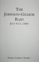 The Johnson-Gilmor Raid July 9-13, 1864 book
